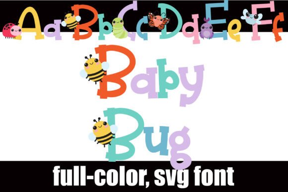 Baby Bug: A Playful Color Fonts Choice for Creative Publishers