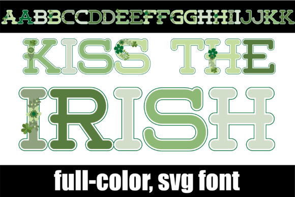 Kiss the Irish: A Vibrant Color Fonts Choice for Local Branding