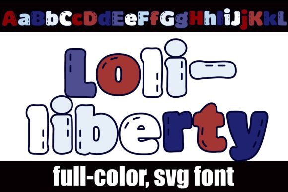 Loli-liberty: A Vibrant Color Font for Editorial Impact
