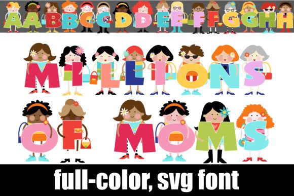 Millions of Moms: A Vibrant Color Fonts Choice