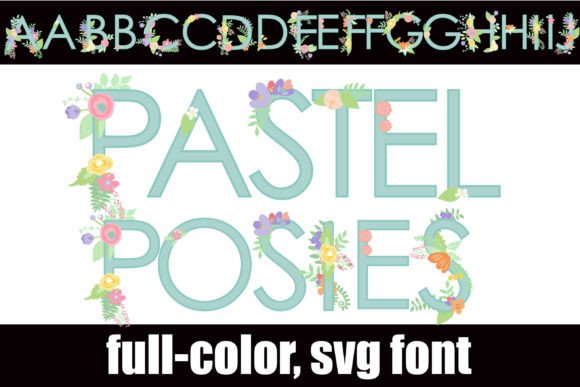 Pastel Posies: A Color Fonts Review for Local Branding