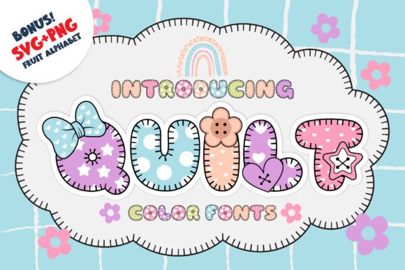 Quilt: A Bright, Playful Color Font for Embroidery Charm