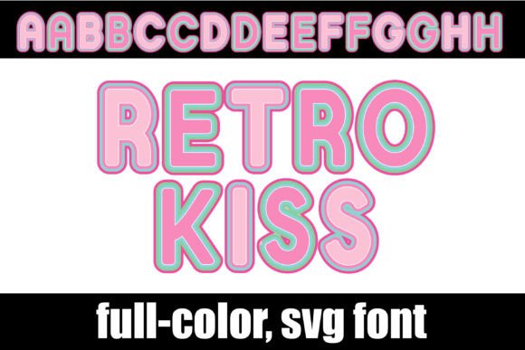 Retro Kiss: A Color Fonts Gem for Local Business Branding