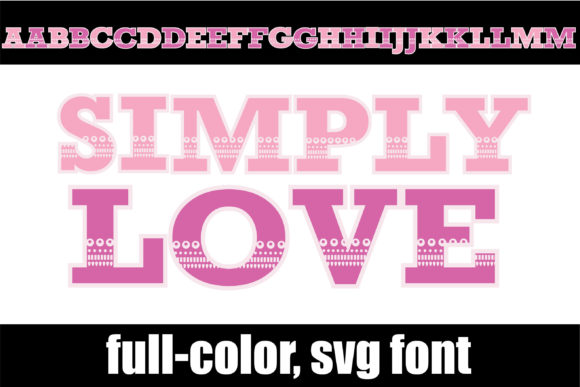 Simply Love: A Color Fonts Review for Small Business Branding