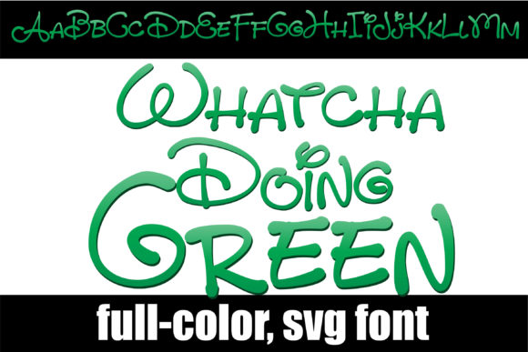 Whatcha Doing Green: A Color Fonts Review for Local Branding